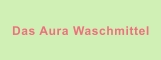Das Aura Waschmittel
